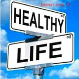 HEALTHLY CHOICES Eden's Living TV CHRISTIAN MIX 106