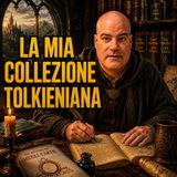 La mia collezione tolkieniana