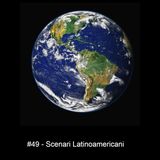 #49 - Scenari Latinoamericani