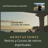 Curso de retiro La oración del cristiano