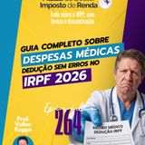 PDIR Ep. 264 – Tudo sobre despesas médicas no IRPF