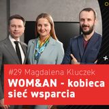 Magdalena KLUCZEK | WTW | WOM&AN - kobieca sieć wsparcia