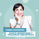 Ley de Parto respetado y violencia obstétrica con Ps. Yanira Madariaga
