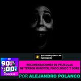 Recomendaciones de películas de terror Monster, Psicológico y Gore