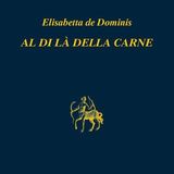 Elisabetta De Dominis "Al di là della carne"