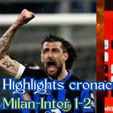 Highlights cronaca Milan-Inter 1-2 di Mauro Suma in Serie A 2023/24