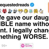 My wife gave our daughter a TERRIBLE name without my consent