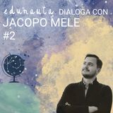 Credere in sé stessi con Jacopo Mele