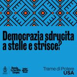 Ep.1 USA - Democrazia sdrucita a stelle e strisce