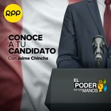 EP10: CIRO GÁLVEZ, el candidato que confía en dar la sorpresa en los próximos comicios