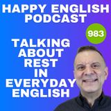 983 - Talking About Rest in Everyday English