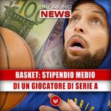 Basket, Stipendio Medio: Quanto Prende Un Giocatore Di Serie A!