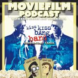 Commentary Track: Kiss Kiss Bang Bang