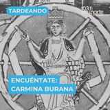 Encuéntate :: Carmina Burana: Cantos de Rebeldía Medievales