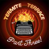 69 - Termite Terrace, Part 3