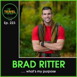 Brad Ritter what's my purpose - Ep. 223