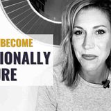 Emotional Maturity101_ 5 Ways to Become More Emotionally Mature