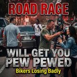 Bikers! Road Raging Will Get You Pew Pewed Real Lessons from Recent Incidents