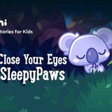Calming Stories to Help Kids Sleep I Close Your Eyes SleepyPaws