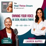 EP234: Owning Your Voice: Be Seen, Heard & Thrive with Lauren Kappel