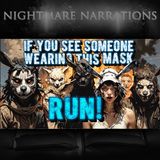 Warning: If you see someone wearing this mask, run!
