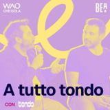 A tutto Tondo! Con TONDO forno radicale