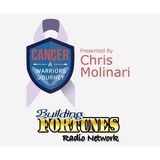 Cancer a Warriors Journey with Chris Molinari