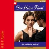[German] - Du und keine andere! - Der kleine Fürst, Band 326 (ungekürzt) by Viola Maybach