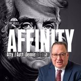 Affinity! w/ Atty. / Auth. Dennis Brennan & Trebles Garcia