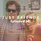 #341 | Just Friends (2005)