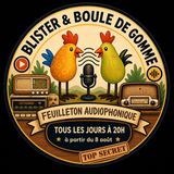 Blister et boule de gomme Épisode 22 — Les doubles du passé