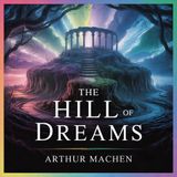 The Hill of Dreams (Artistic Struggles in Roman Wales) | Chapter 7 - Part 1