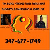 The Black Minded Think Tank Show