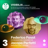 02. Visibilia incontra Federico Favot e Jacopo Perfetti