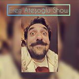 Eren Ateşoğlu Show 20.01.2021