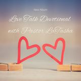 Episode 2 - Love Talk Devotional