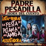 Não vai Acreditar Nas Regras Assustadoras da Festa do Pijama do meu Amiga - Creepypasta do Reddit