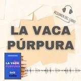 LA VACA PÚRPURA 📗 Resumen del Libro - Ideas Clave de SETH GODIN (Baja tu PDF📥)