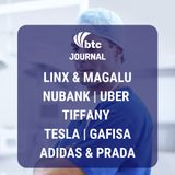 LVMH e Tiffany, Truvian e Theranos, Cybertruck Tesla, Gafisa e Adidas |  BTC Journal 27/11/19