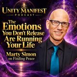 The Emotions You Don’t Release Are Running Your Life — Marty Simon on Finding Peace