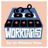 Episode 23 - Whitney Dean - No Rest For The Wicked