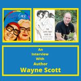 An Interview With Wayne Scott