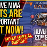 Mixed Martial Mindset: Will This Be The Last MMA Event With An Audience In The USA