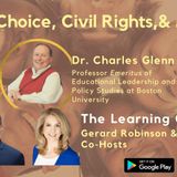 Boston Uni.’s Dr. Charles Glenn on School Choice, Civil Rights, & Espinoza