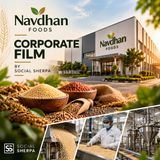 Navdhan Foods Corporate Brand Film & Creative Production by Social Sherpa