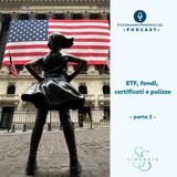 ETF, fondi, certificati e polizze