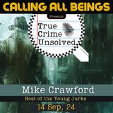 (TrueCrime) Mike Crawford of the Young Jurks!