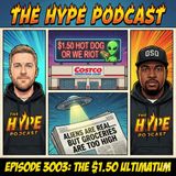 Episode 3003: The $1.50 Ultimatum & Alien Apathy