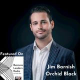 Jim Barnish, Orchid Black