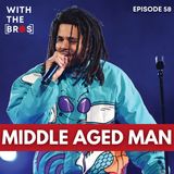 Middle Aged Man | With The Bros